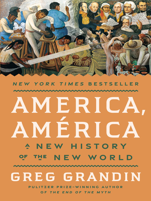 Détails du titre pour America, América par Greg Grandin - Liste d'attente